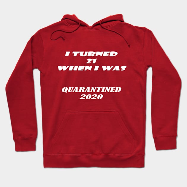 quarantine birthday Hoodie by Alex James